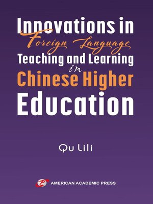cover image of Innovations in Foreign Language Teaching and Learning in Chinese Higher Education